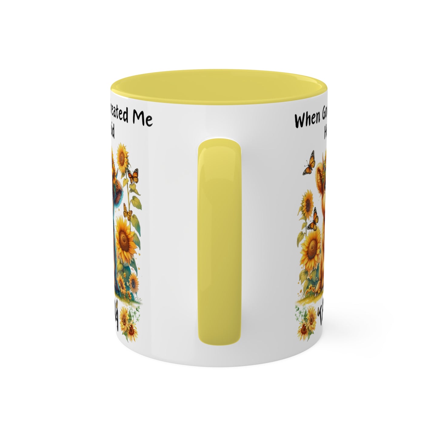 Colorful Mugs, 15oz When God Made Me He Said TADA