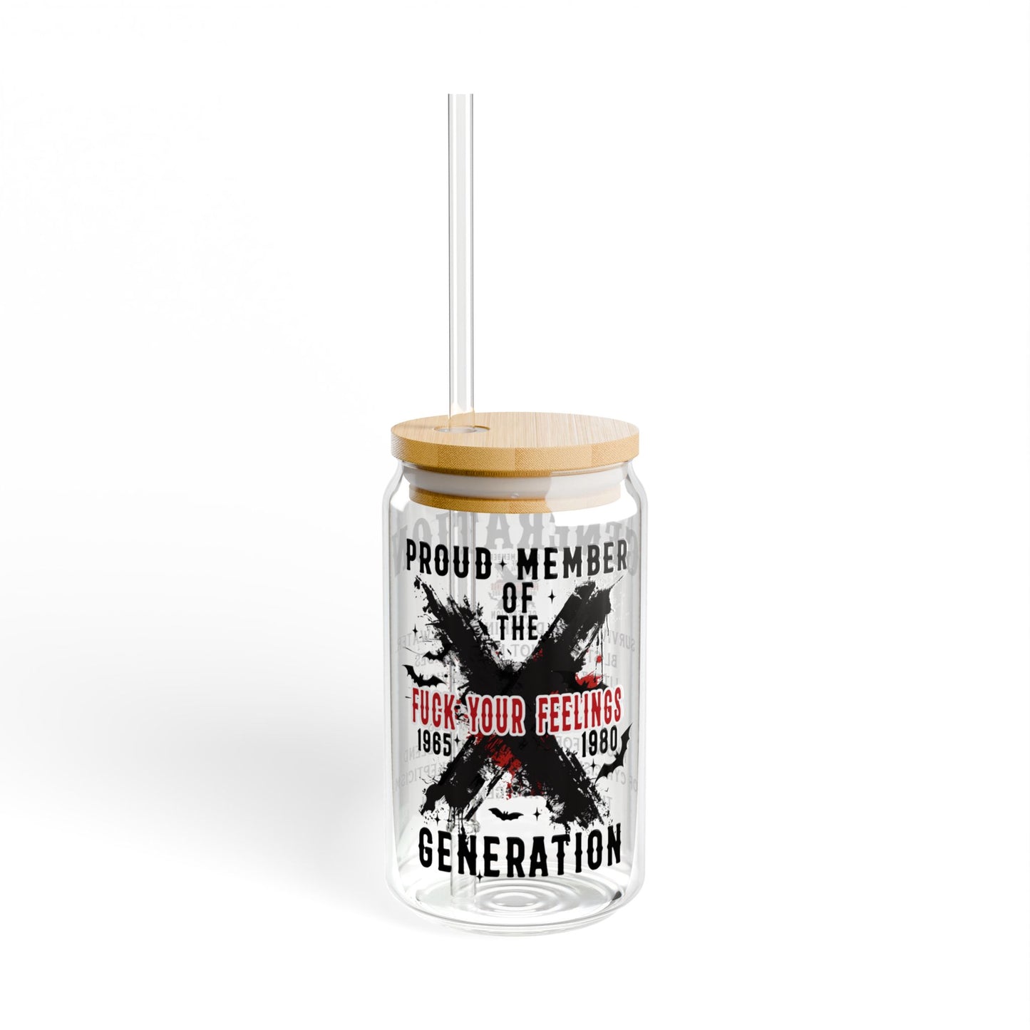 Generation X F Your Feelings -Sipper Glass, 16oz