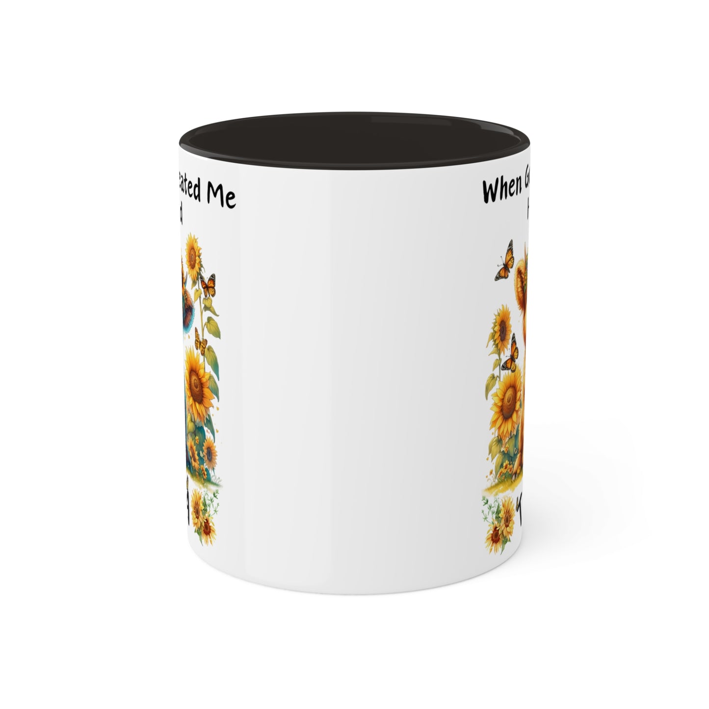 Colorful Mugs, 15oz When God Made Me He Said TADA