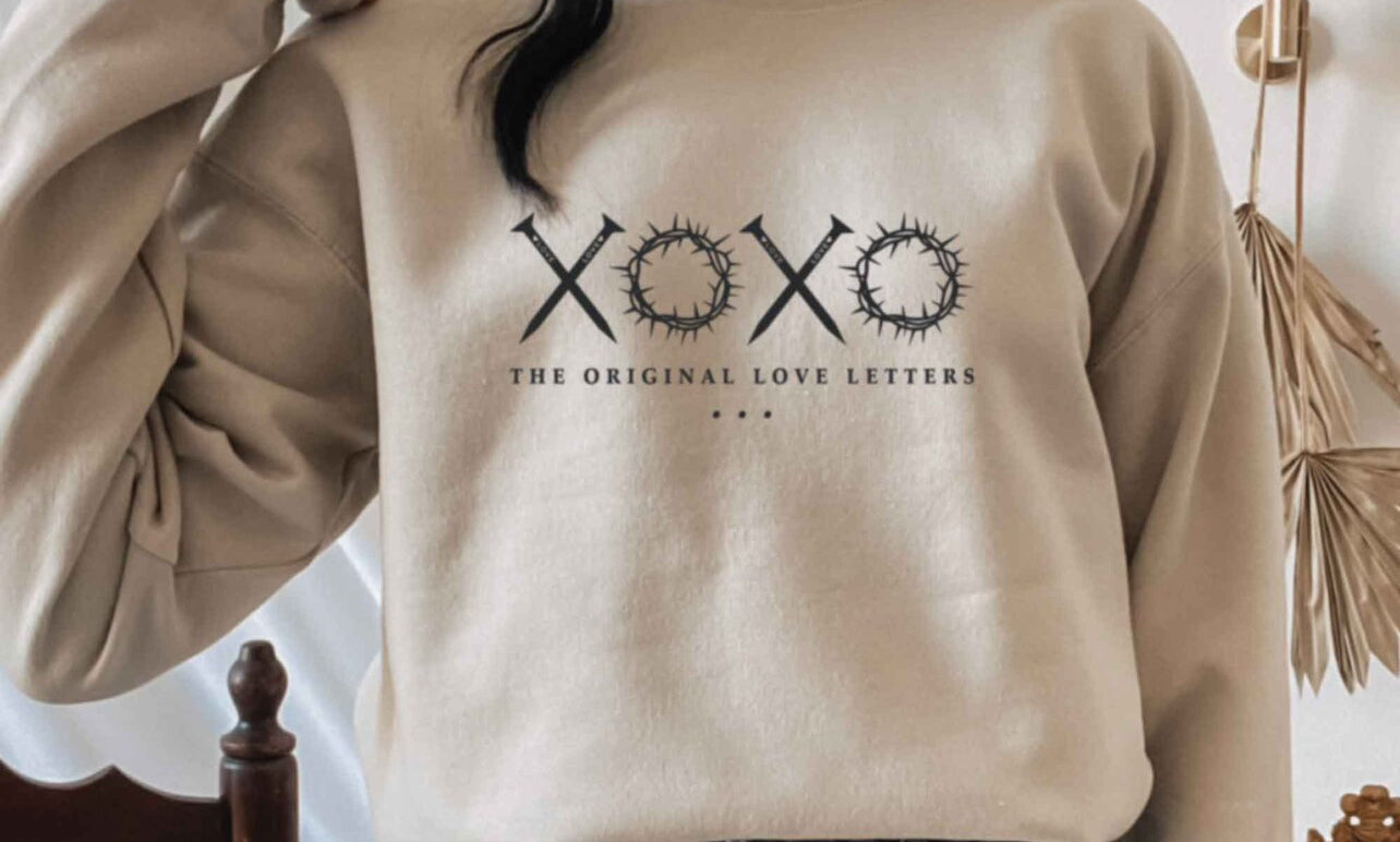 Christian, The Original Love Letter- T Shirt, Sweat Shirt or Hoodie