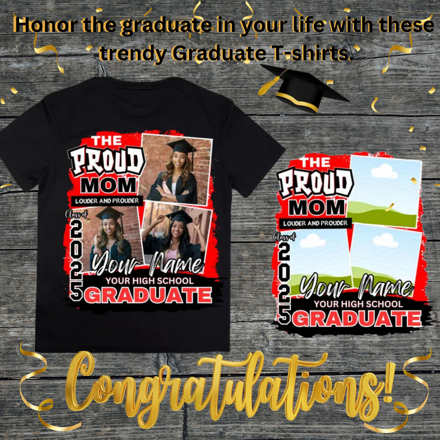 Proud Mom/Grandma/Sister/Brother Custom Graduation T-shirt