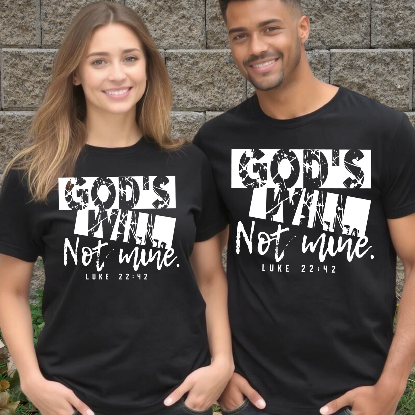 God's Will Not Mine -T-Shirt