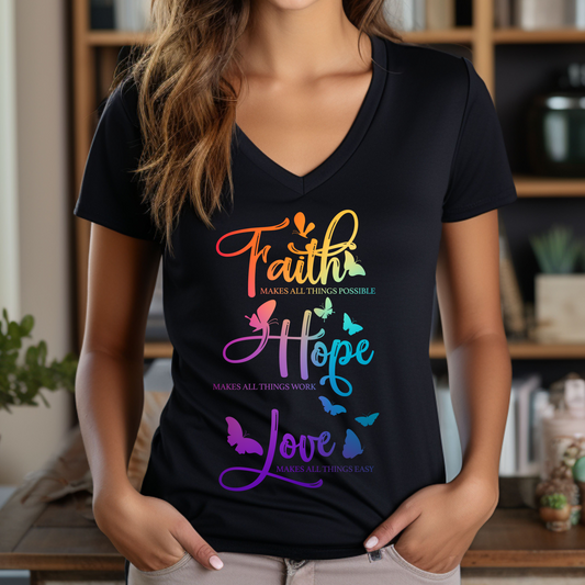 Women's V Neck Shirt -Faith Hope Love