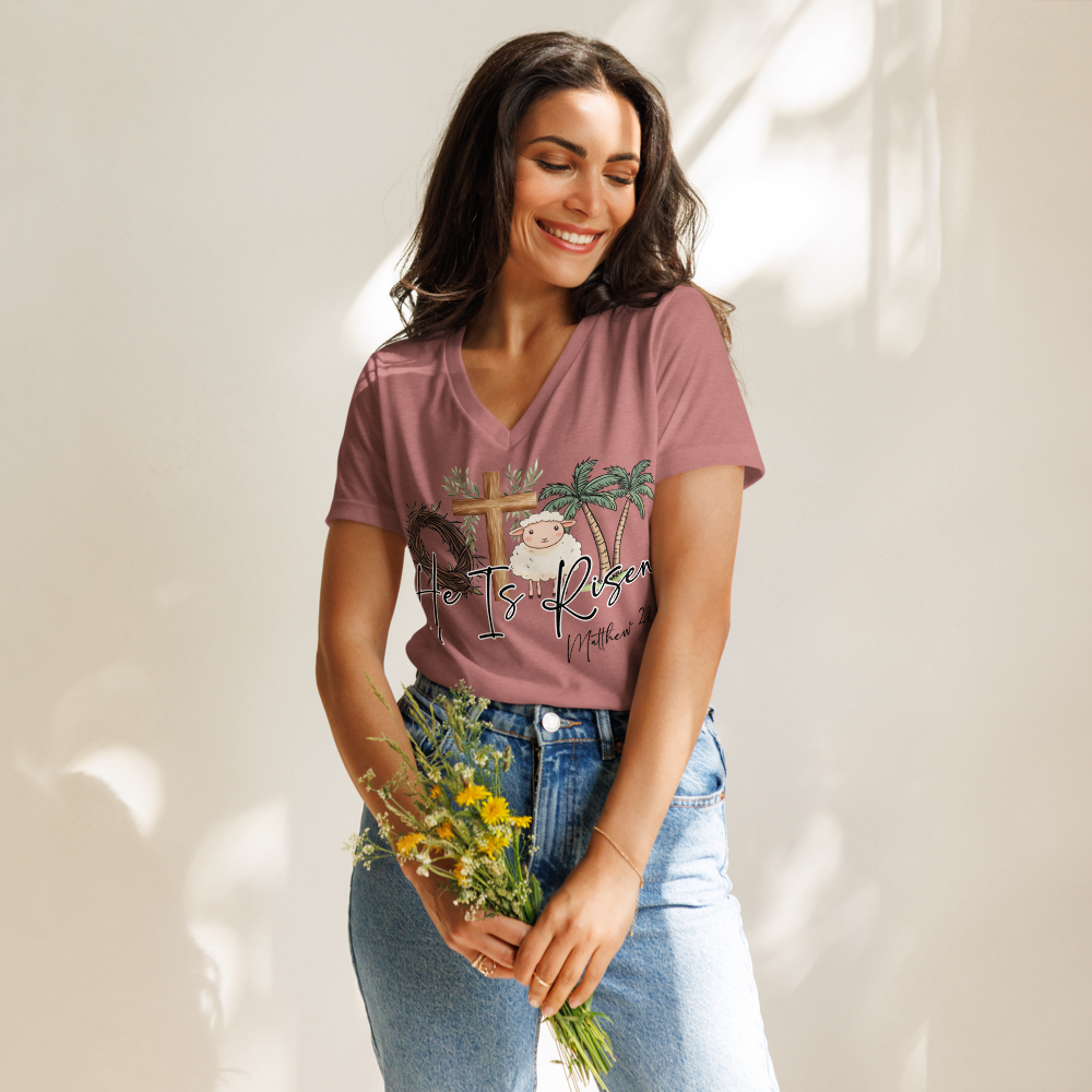 He is Risen- Women’s relaxed v-neck t-shirt
