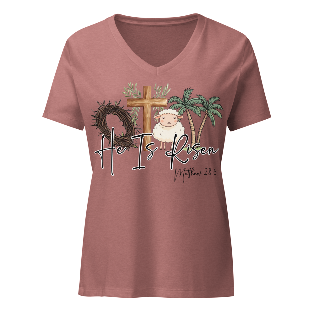 He is Risen- Women’s relaxed v-neck t-shirt