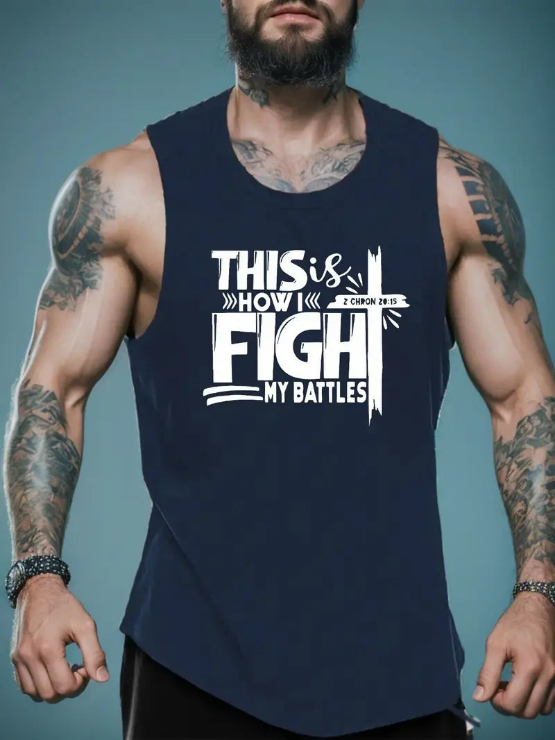 Men's Sleeveless Shirt - This is how I fight my Battles, Black  1-14