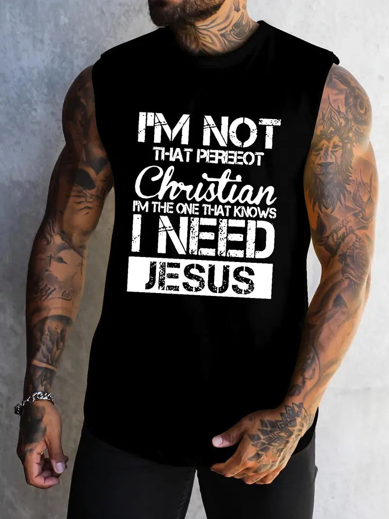 Men's Sleeveless Shirt - I'm not a perfect Christian I Need Jesus 1-6