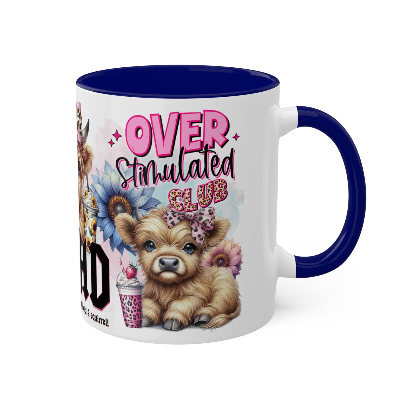 Colorful Mugs, 15oz ADHD Over Stimulated Club