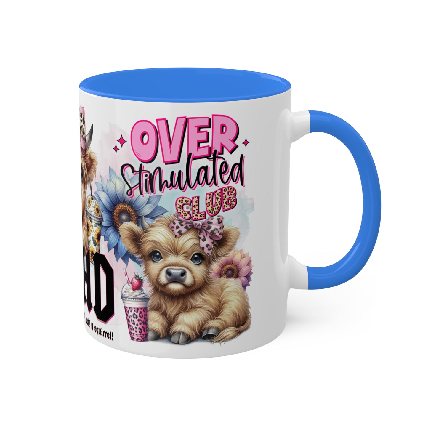 Colorful Mugs, 15oz ADHD Over Stimulated Club