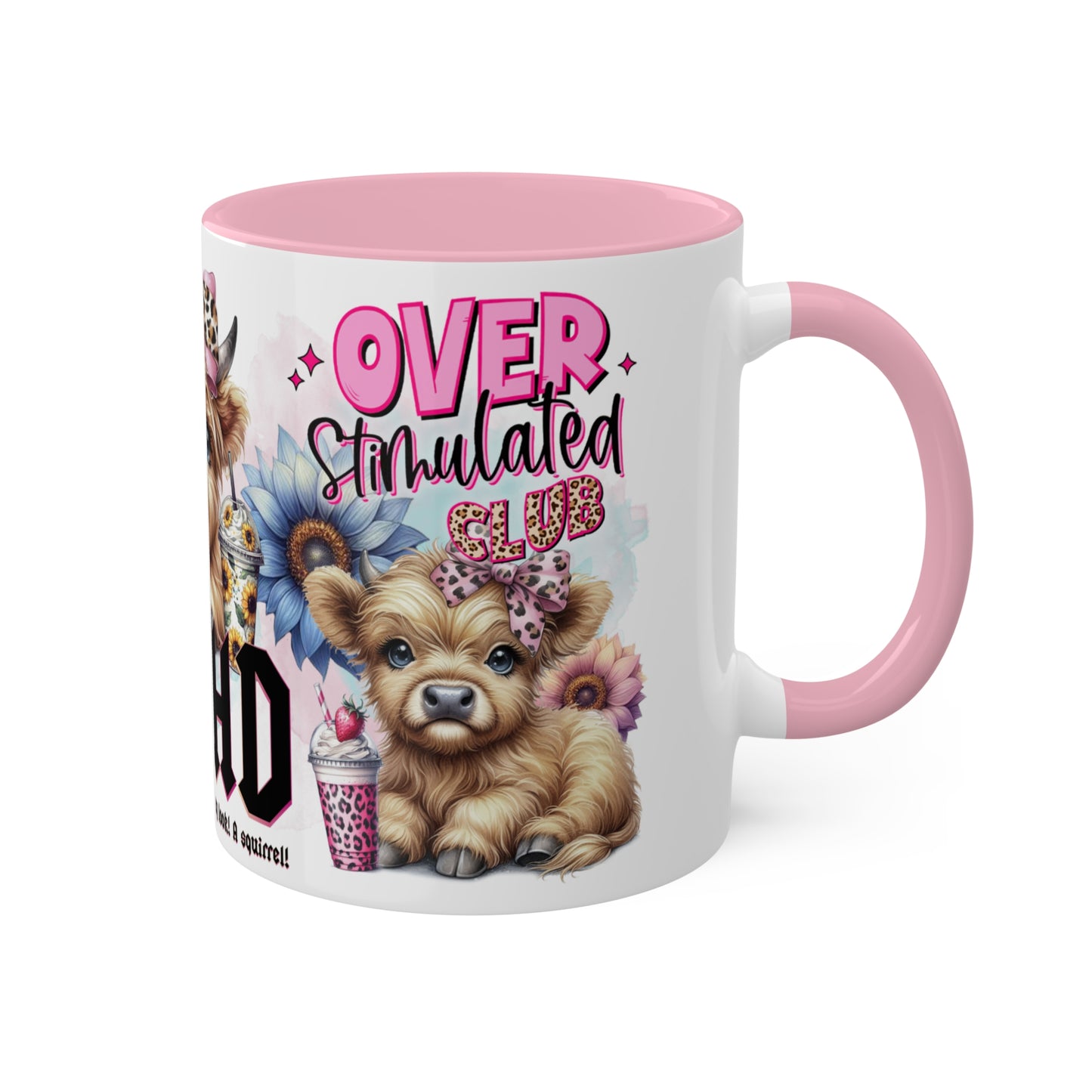 Colorful Mugs, 15oz ADHD Over Stimulated Club