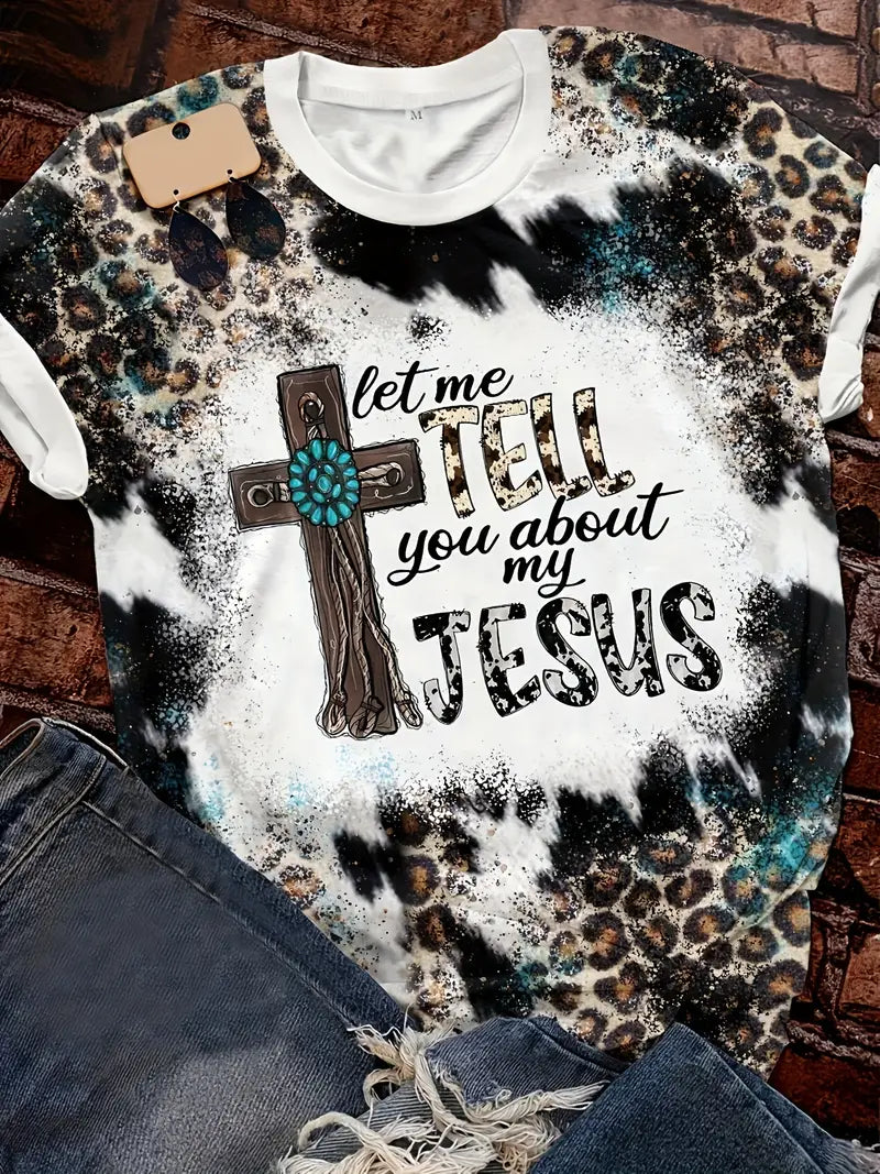 Women's Shirt -Let me tell you about my Jesus   5-7