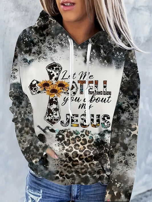 Women's Hoodies - Let Me Tell You about My Jesus   7-4