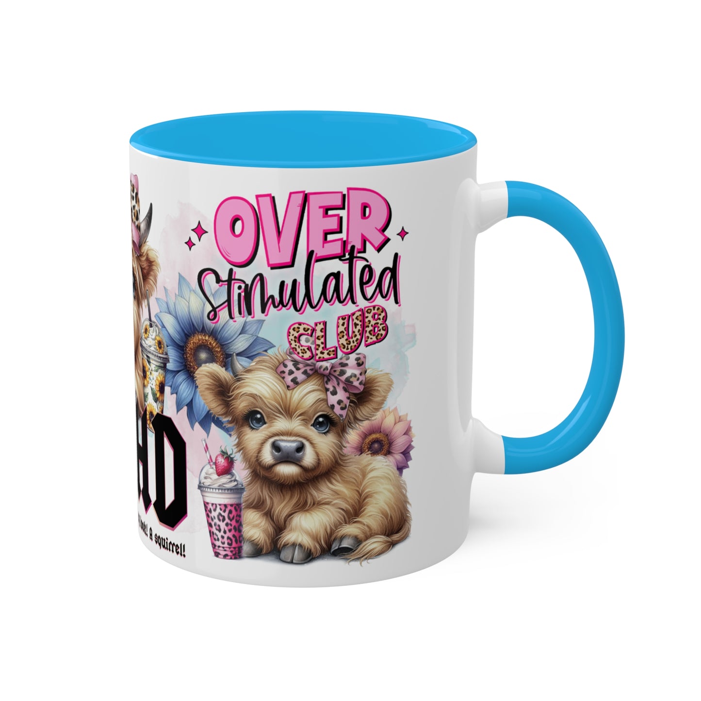 Colorful Mugs, 15oz ADHD Over Stimulated Club