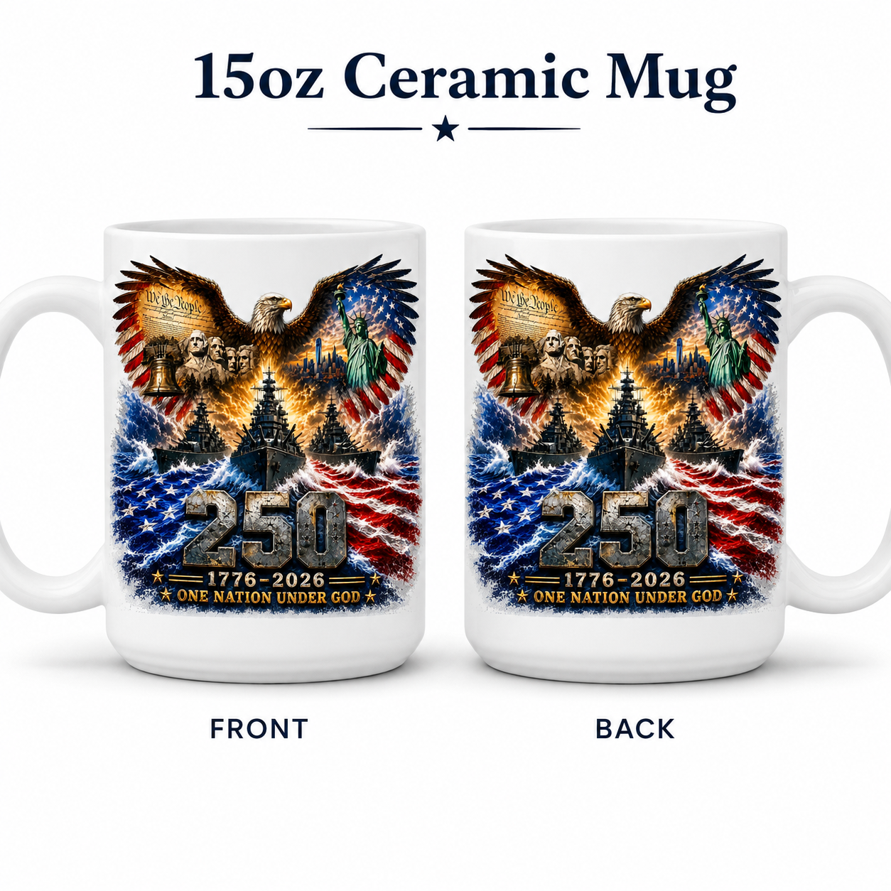 250 Years of USA 1776-2026 Patriotic 15oz Coffee Mug | One Nation Under God Ceramic Mug | America 250th Anniversary Gift