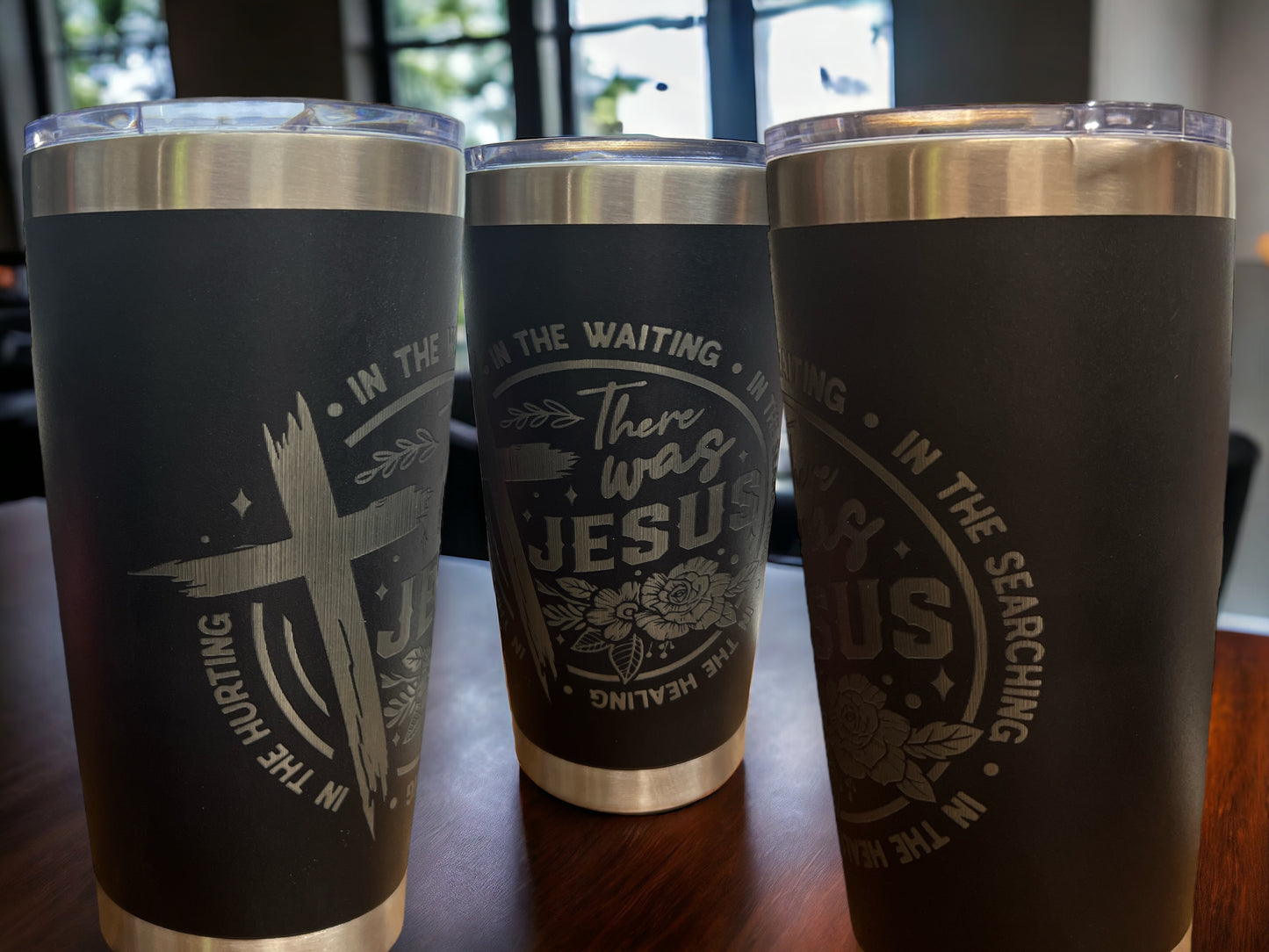 20oz Engraved Travel Tumbler- In the waiting room there was Jesus ￼