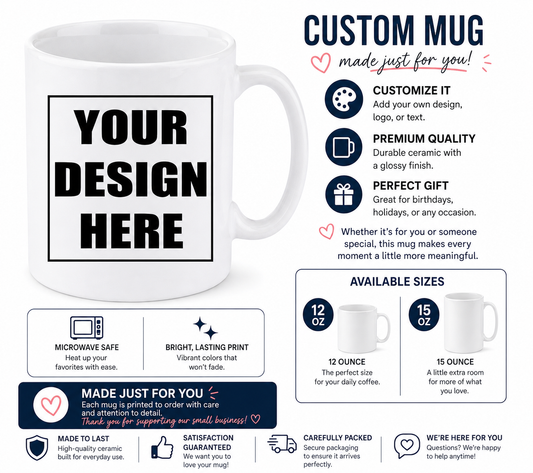 Custom Mug – Personalized Ceramic Coffee Mug | 12oz or 15oz