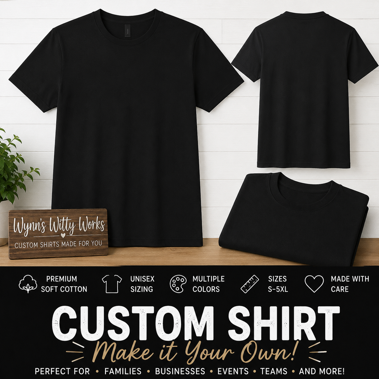 Custom T-Shirt | Personalized Shirts | Your Design or We Can Create One | Family, Business, Events & Gifts