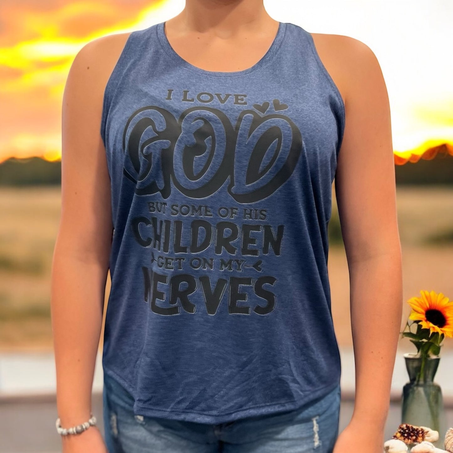 Women's Tank Top -I love God, but some of his children get on my nerves  10-1