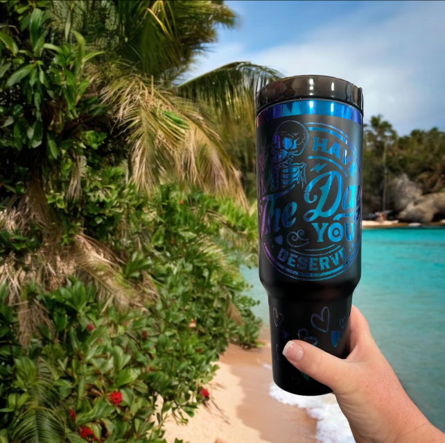 40oz Stanley Style Thirst Quencher Tumblers - Have the day you deserve black engraved rainbow