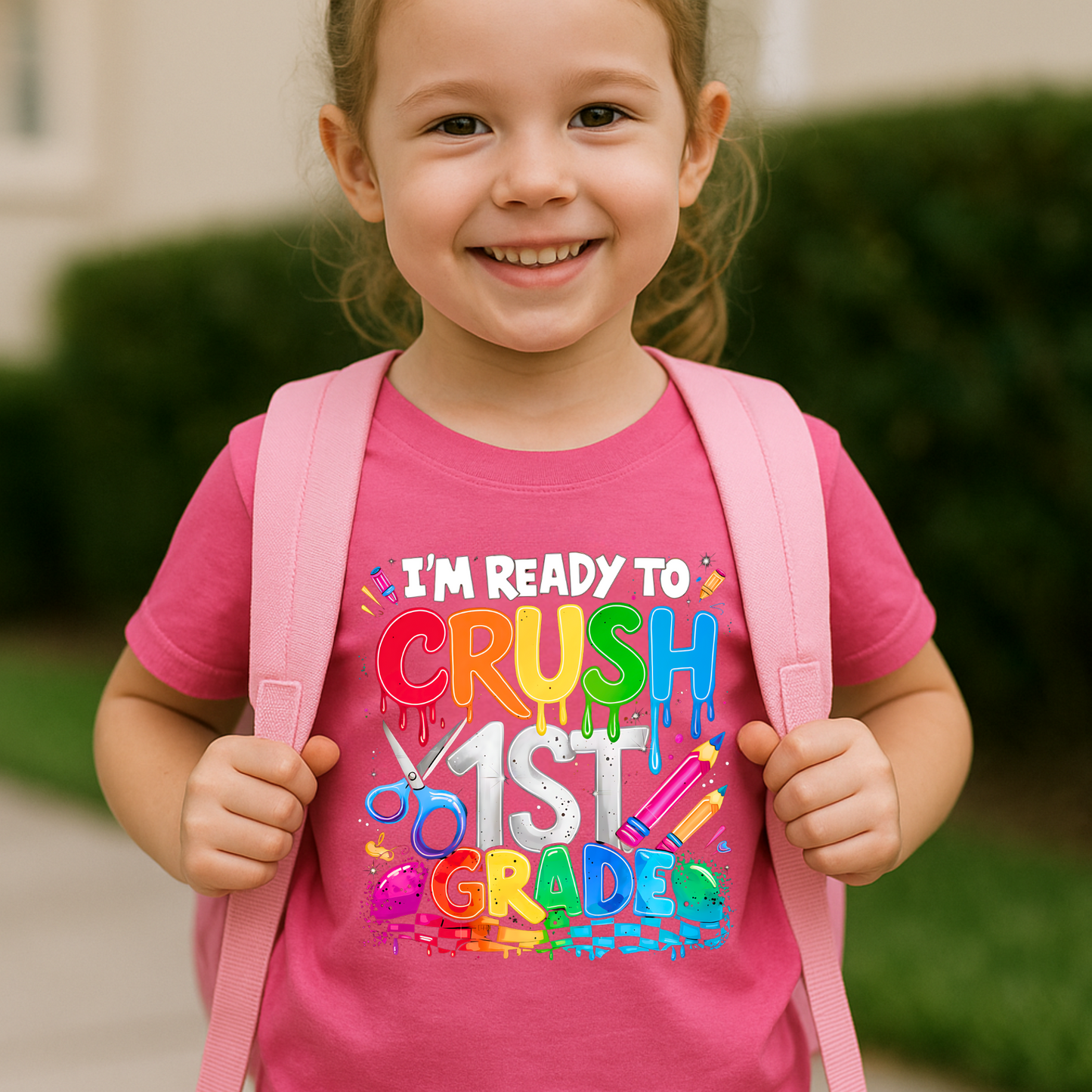 Im Ready to Crush 1st Grade- Back to School Just Got WAY Cuter -Children's T Shirt