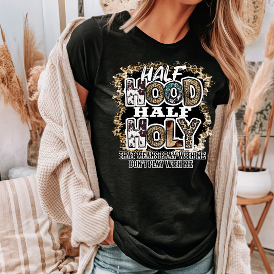 Women's T Shirt -Half Hood Half Holy Black