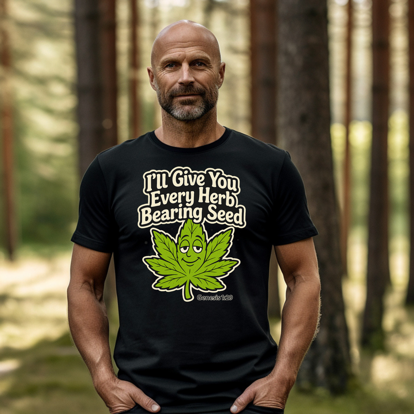 I’ll Give You Every Herb Bearing Seed 2 Graphic Tee & Hoodie,  Cotton T-Shirt, Hoodie